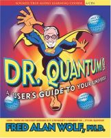 Dr__Quantum_presents_a_user_s_guide_to_your_universe